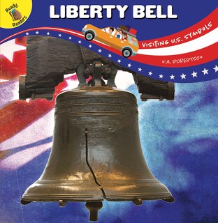 Front cover_Visiting U.S. Symbols Liberty Bell