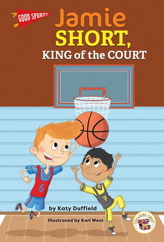 Front cover_Good Sports Jamie Short, King of the Court