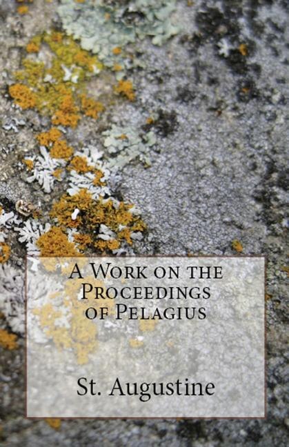 Couverture_A Work on the Proceedings of Pelagius