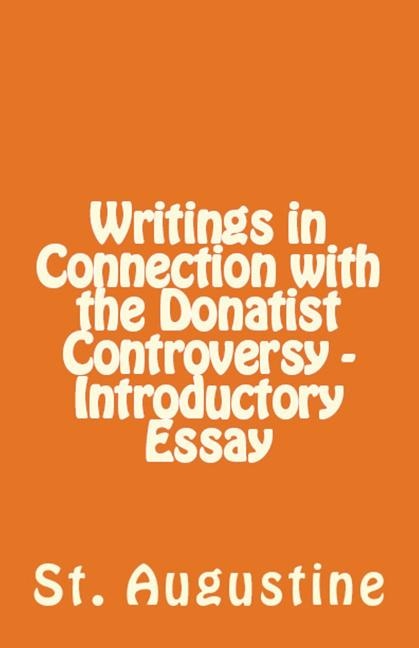 Couverture_Writings in Connection with the Donatist Controversy - Introductory Essay