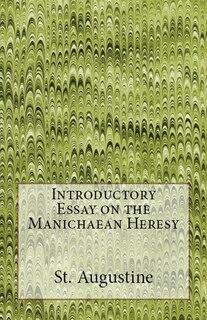 Front cover_Introductory Essay on the Manichaean Heresy