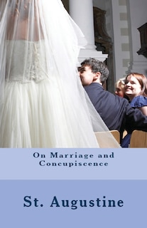 Front cover_On Marriage and Concupiscence