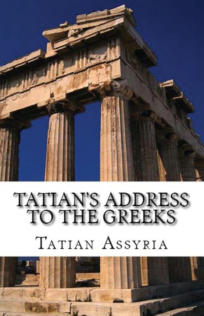 Front cover_Tatian's Address to the Greeks