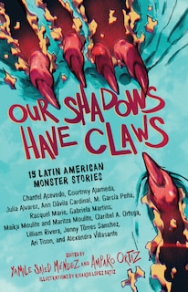 Front cover_Our Shadows Have Claws