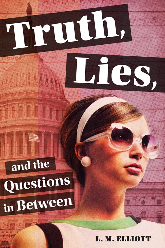 Front cover_Truth, Lies, and the Questions in Between