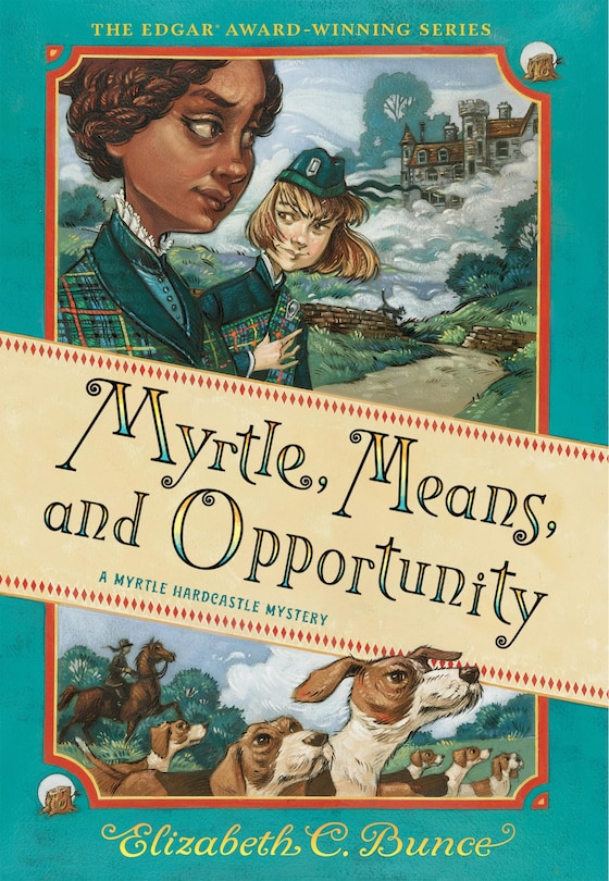 Front cover_Myrtle, Means, and Opportunity (Myrtle Hardcastle Mystery 5)