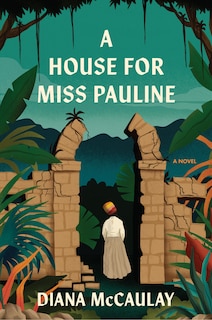 Front cover_A House for Miss Pauline