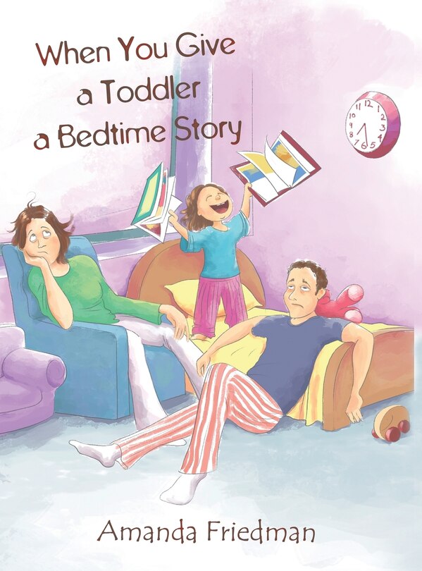 Front cover_When You Give A Toddler A Bedtime Story