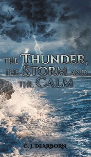 Front cover_The Thunder, The Storm And The Calm