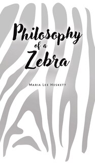 Front cover_Philosophy of a Zebra