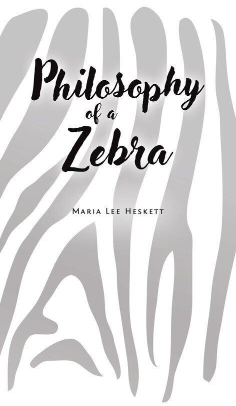 Front cover_Philosophy of a Zebra