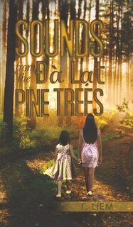 Front cover_Sounds from the Đà Lạt Pine Trees