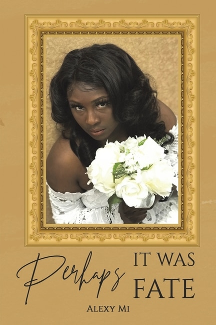 Front cover_Perhaps It Was Fate
