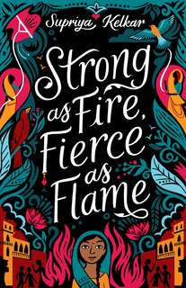 Front cover_Strong as Fire, Fierce as Flame