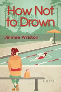 Front cover_How Not To Drown