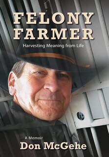 Front cover_Felony Farmer