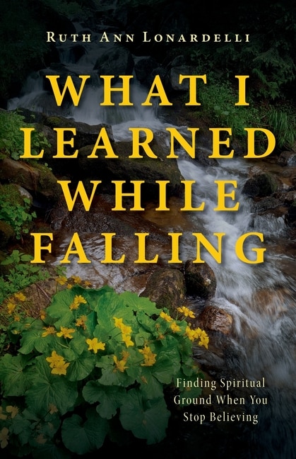 Front cover_What I Learned While Falling