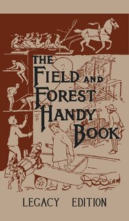 Front cover_The Field And Forest Handy Book (legacy Edition)