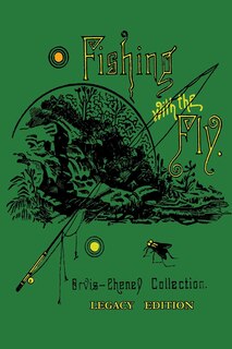 Front cover_Fishing With The Fly (Legacy Edition)