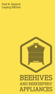 Couverture_Beehives And Bee Keepers' Appliances (Legacy Edition)