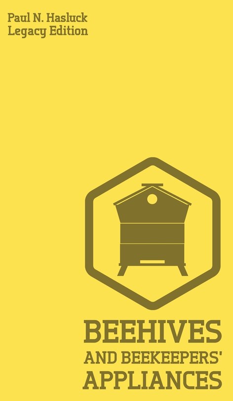 Couverture_Beehives And Bee Keepers' Appliances (Legacy Edition)