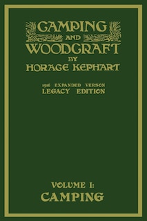 Couverture_Camping And Woodcraft Volume 1 - The Expanded 1916 Version (Legacy Edition)