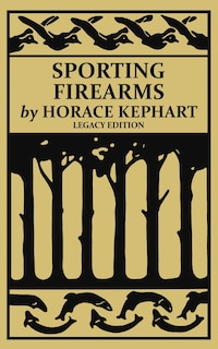 Front cover_Sporting Firearms (Legacy Edition)