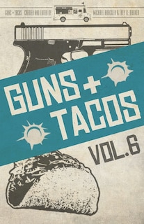 Couverture_Guns + Tacos Vol. 6