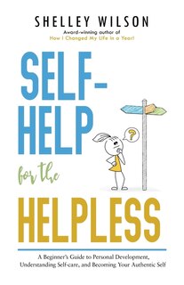 Front cover_Self-Help for the Helpless