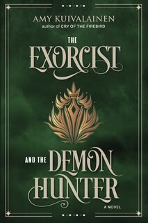 Front cover_The Exorcist and the Demon Hunter