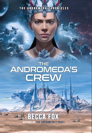 The Andromeda's Crew