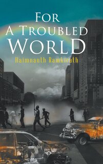 Front cover_For A Troubled World