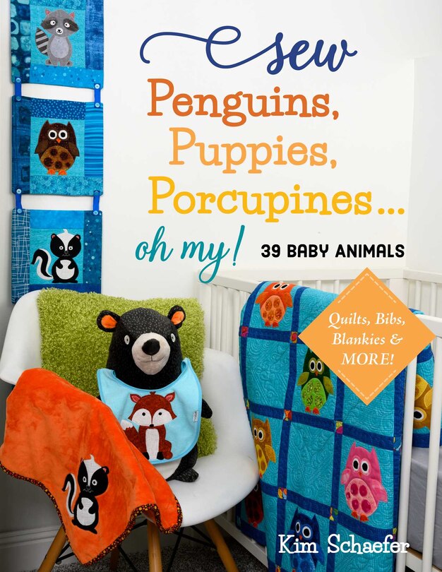 Couverture_Sew Penguins, Puppies, Porcupines... Oh My!