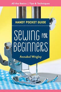 Couverture_Sewing for Beginners Handy Pocket Guide