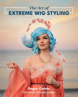 Front cover_Art of Extreme Wig Styling