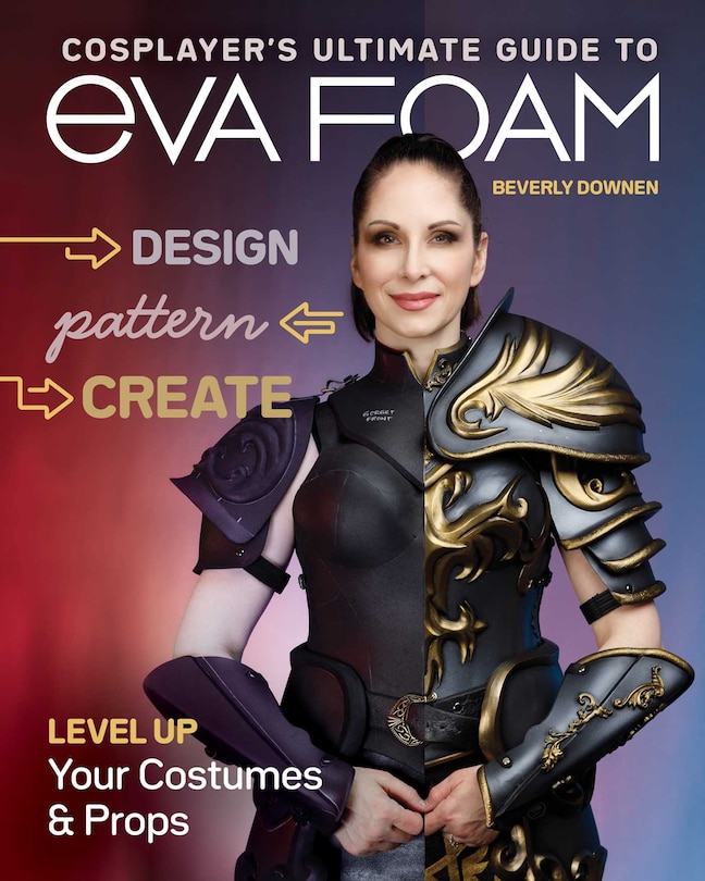 Couverture_Cosplayer's Ultimate Guide to EVA Foam