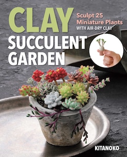 Couverture_Clay Succulent Garden