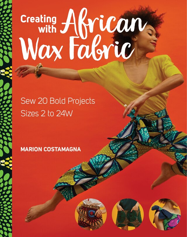 Couverture_Creating With African Wax Fabric