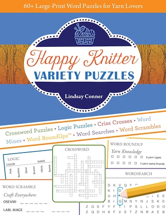 Happy Knitter Variety Puzzles: 60+ Large-print Word Puzzles For Yarn Lovers