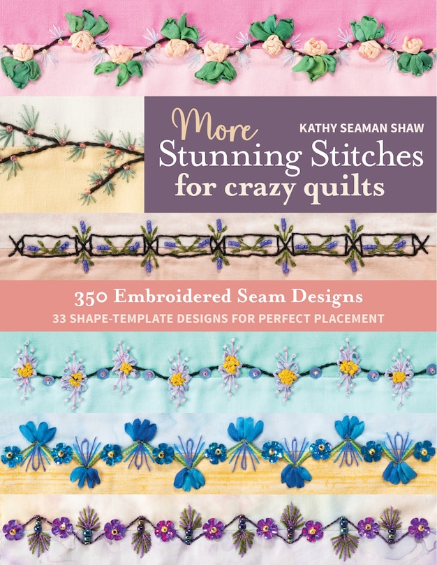 Front cover_More Stunning Stitches for Crazy Quilts