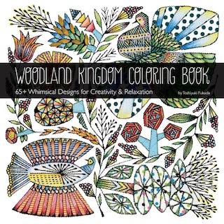 Front cover_Woodland Kingdom Coloring Book by Toshiyuki Fukuda