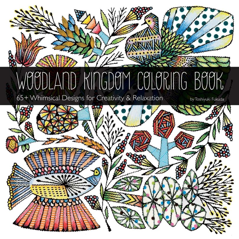 Front cover_Woodland Kingdom Coloring Book by Toshiyuki Fukuda