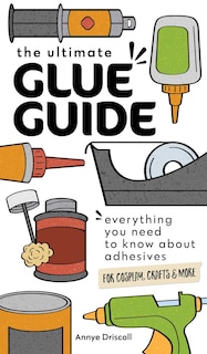 Couverture_Ultimate Glue Guide