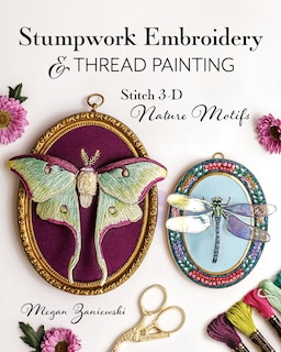 Front cover_Stumpwork Embroidery & Thread Painting