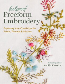 Couverture_Foolproof Freeform Embroidery