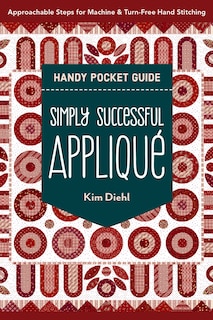 Front cover_Simply Successful Appliqué Handy Pocket Guide