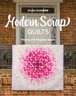 Front cover_Modern Scrap Quilts