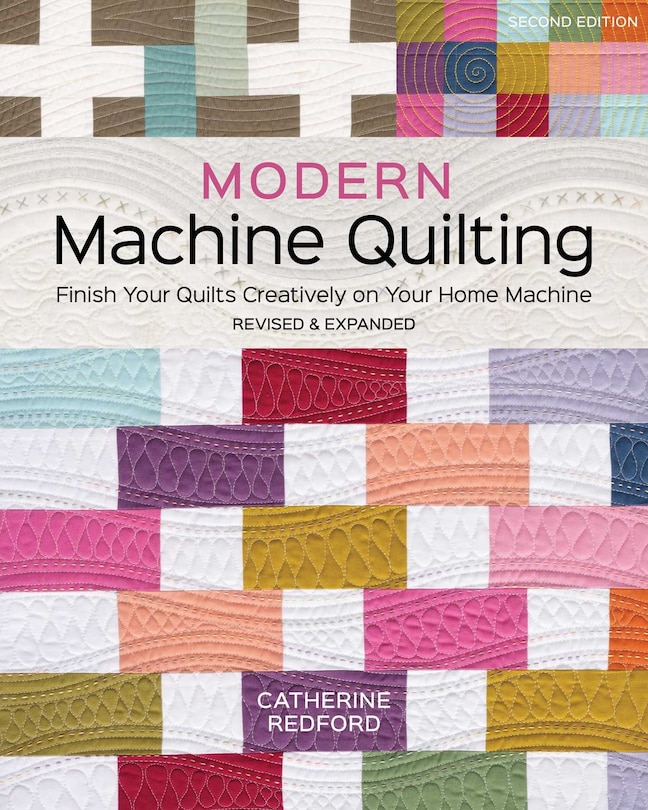 Front cover_Modern Machine Quilting, Second Edition