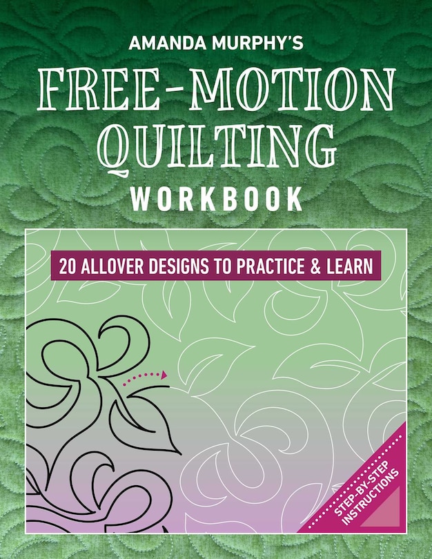 Couverture_Amanda Murphy's Free-Motion Quilting Workbook