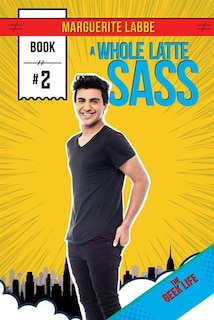 Front cover_A Whole Latte Sass